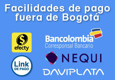 Medios de pagos para bogota y fuera de Bogota 